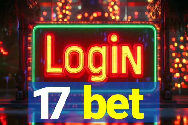 17 bet